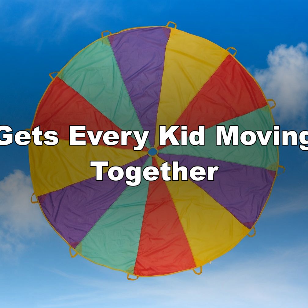 Gets Every Kid Moving Together